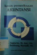 Kasus Pemeriksaan Akuntansi