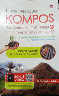 Image of Pintar Membuat Kompos dari Sampah Rumah Tangga Limbah Pertanian/Perternakan