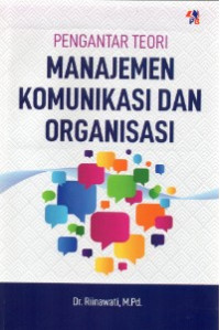 Image of Pengantar Teori Manajemen Komunikasi dan Organisasi