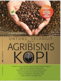 Untung Selangit dari Agribisnis Kopi