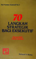70 Langkah Strategik Bagi Eksekutif
