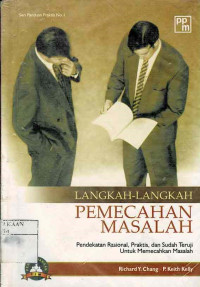 Image of Langkah - Langkah Pemecahan Masalah Pendekatan Rasional, Praktis, dan Sudah Teruji Untuk Memecahkan Masalah