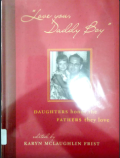 Love You Daddy Boy: Daughter Honor the Father They Love
