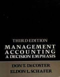 Management Accounting A Decision Emphasis