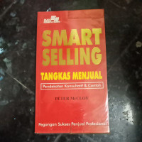 Image of Smart Selling Tangkas Menjual : Pendekatan Konsultatif & Contoh