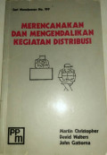 Merencanakan dan Mengendalikan Kegiatan Distribusi