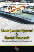 Manajemen Operasi & Rantai Pemasok (Operation and Supply-Chain Management)