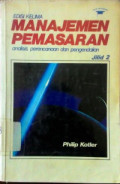 Manajemen Pemasaran : Analisis, Perencanaan dan Pengendalian Jilid 2