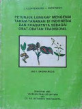 Petunjuk Lengkap Mengenai Tanam-Tanaman Di Indonesia Dan Khasiatnya Sebagai Obat-Obatan Tradisionil