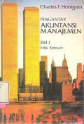 Pengantar kuntansi Manajemen (Jil. 1)