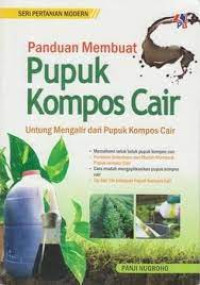 Image of Panduan Membuat Pupuk Kompos Cair Untung Mengalir dari Pupuk Kompos Cair