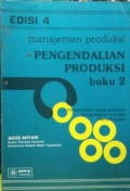 Management Produksi : Pengendalian Produksi Buku 2