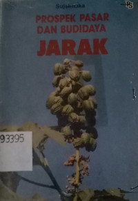 Image of Prospek Pasar Dan Budidaya Jarak