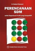 Perencanaan SDM : Untuk Organisasi Profit Yang Kompetitif