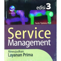 Image of Service Management : Mewujudkan Layanan Prima