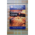 How To Be Better At : Customer Care
