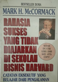 Image of Rahasia Sukses yang Tidak Diajarkan di Sekolah Bisnis Harvard