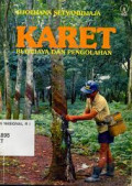 Karet: Budidaya dan Pengolahan