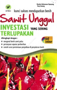 Image of Sawit Unggul Investasi Yang Sering Terlupakan