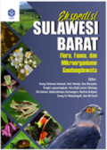 Ekspedisi Sulawesi Barat : Flora, Fauna Dan Mikroorganisme Gandangdewata