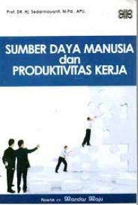 Image of Sumber Daya Manusia Dan Produktivitas Kerja