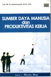 Image of Sumber Daya Manusia dan Produktivitas Kerja