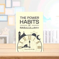 Image of The Power Habbits Of Rasulullah