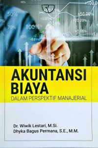 Image of Akuntansi Biaya dalam Perspektif Manajerial